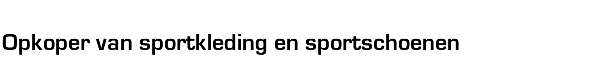 Opkoper van sportkleding en sportschoenen